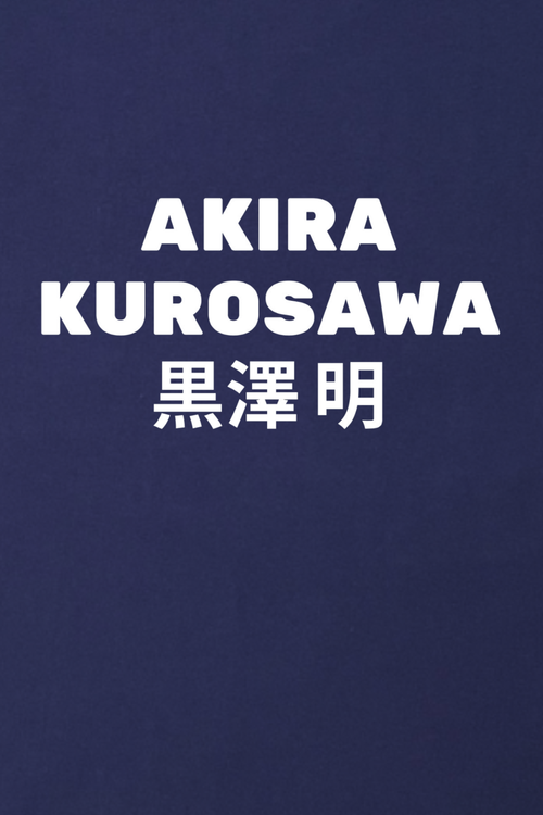 Akira Kurosawa